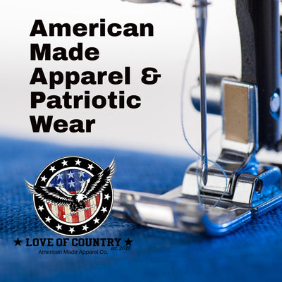 American Made Apparel and Patriotic Wear